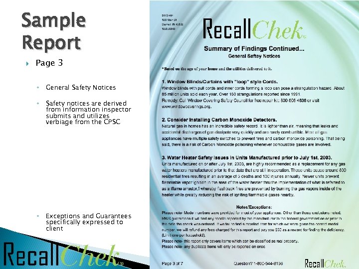 Sample Report Page 3 ◦ General Safety Notices ◦ Safety notices are derived from