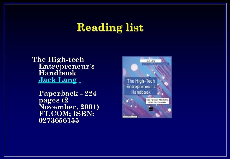 Reading list The High-tech Entrepreneur's Handbook Jack Lang Paperback - 224 pages (2 November,