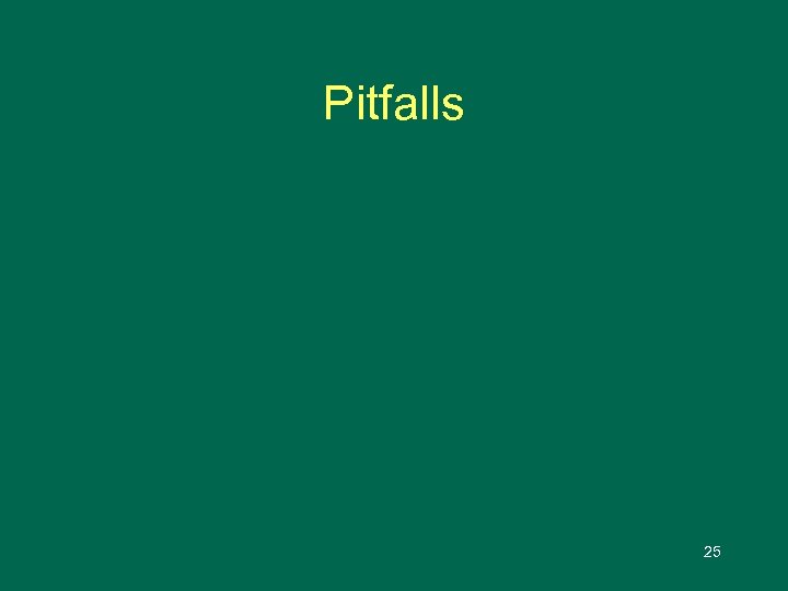 Pitfalls 25 