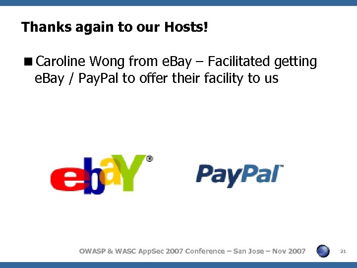 Thanks again to our Hosts! <Caroline Wong from e. Bay – Facilitated getting e.