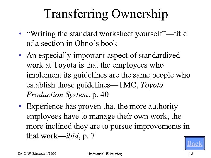 Transferring Ownership • “Writing the standard worksheet yourself”—title of a section in Ohno’s book