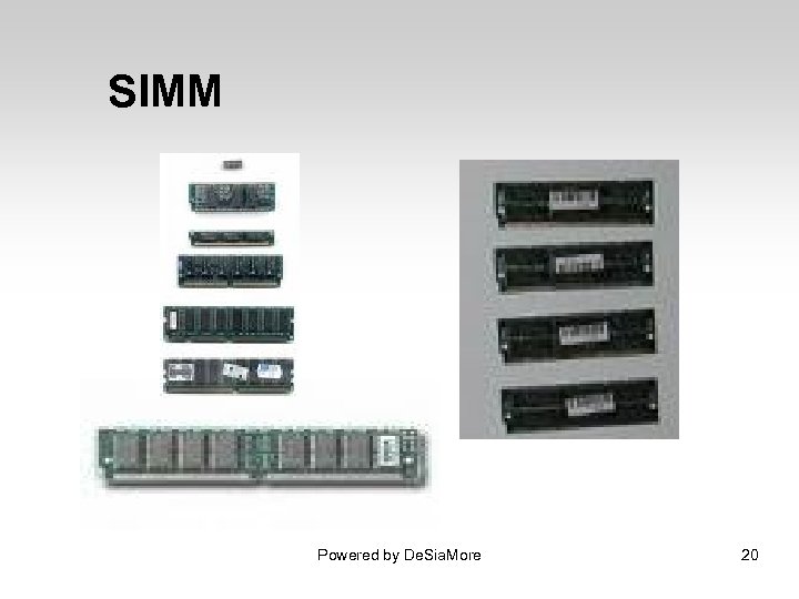 SIMM Powered by De. Sia. More 20 