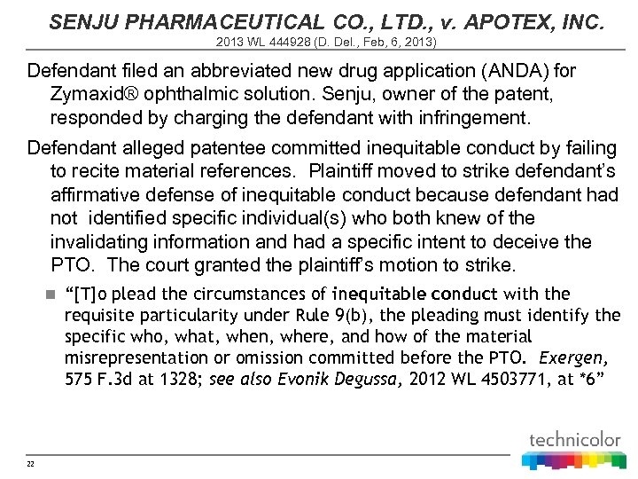 SENJU PHARMACEUTICAL CO. , LTD. , v. APOTEX, INC. 2013 WL 444928 (D. Del.