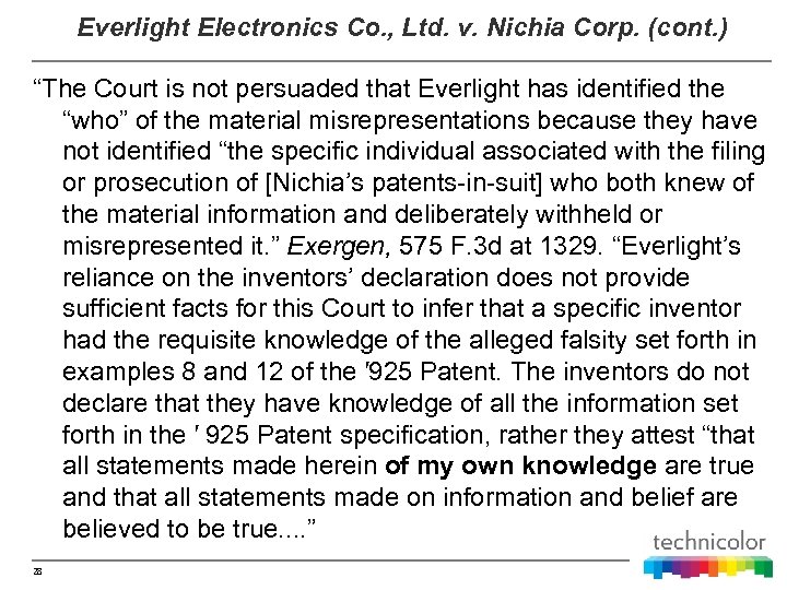 Everlight Electronics Co. , Ltd. v. Nichia Corp. (cont. ) “The Court is not