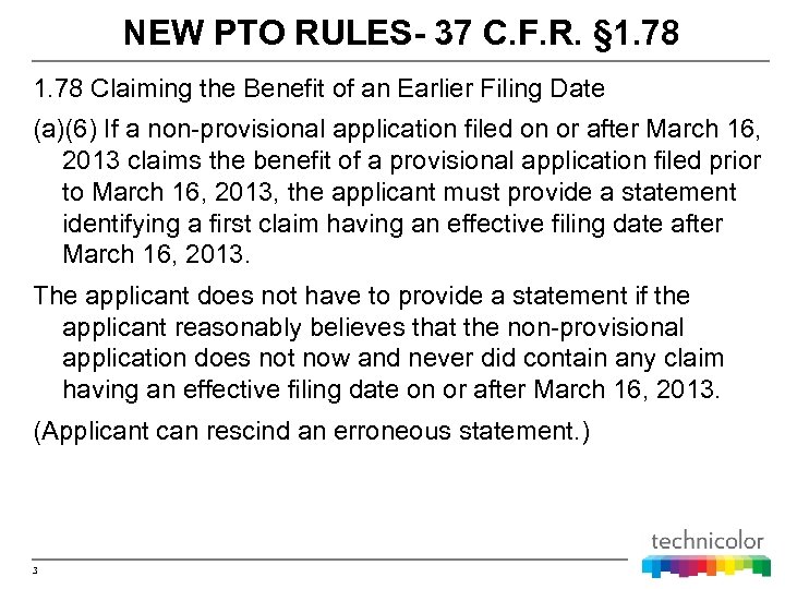 NEW PTO RULES- 37 C. F. R. § 1. 78 Claiming the Benefit of