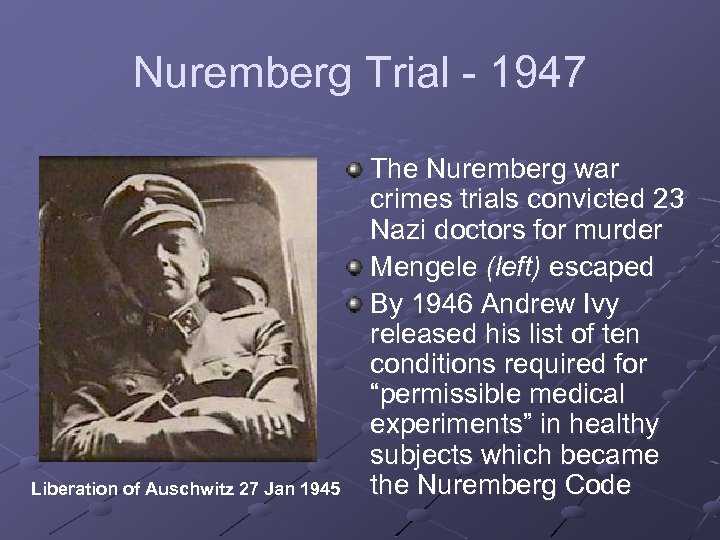 Nuremberg Trial - 1947 Liberation of Auschwitz 27 Jan 1945 The Nuremberg war crimes