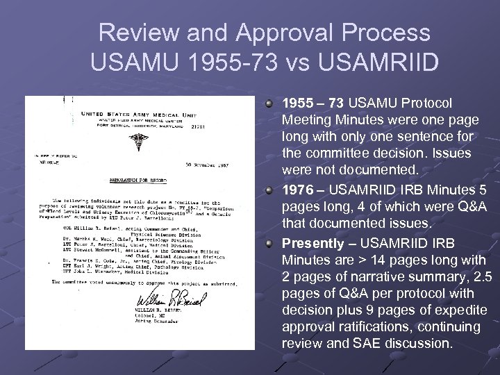 Review and Approval Process USAMU 1955 -73 vs USAMRIID 1955 – 73 USAMU Protocol