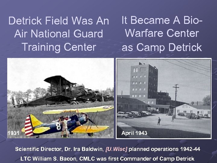 Detrick Field Was An Air National Guard Training Center It Became A Bio. Warfare