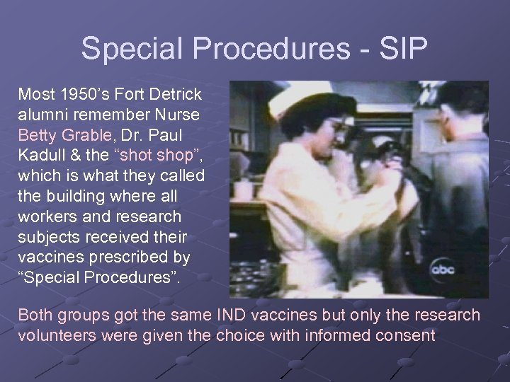 Special Procedures - SIP Most 1950’s Fort Detrick alumni remember Nurse Betty Grable, Dr.