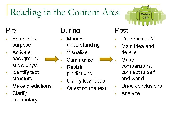 Reading in the Content Area Pre • • • Establish a purpose Activate background