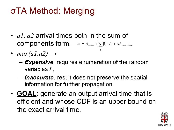 σTA Method: Merging • a 1, a 2 arrival times both in the sum
