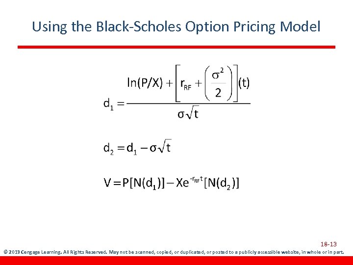 Using the Black-Scholes Option Pricing Model 18 -13 © 2013 Cengage Learning. All Rights