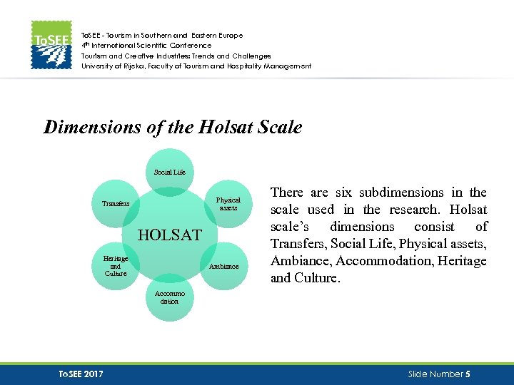 To. SEE - Tourism in Southern and Eastern Europe 4 th International Scientific Conference