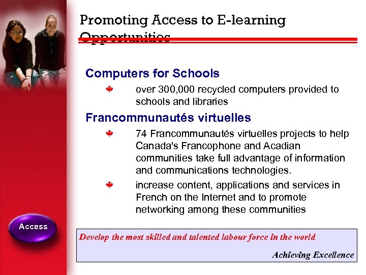 Promoting Access to E-learning Opportunities Computers for Schools k over 300, 000 recycled computers