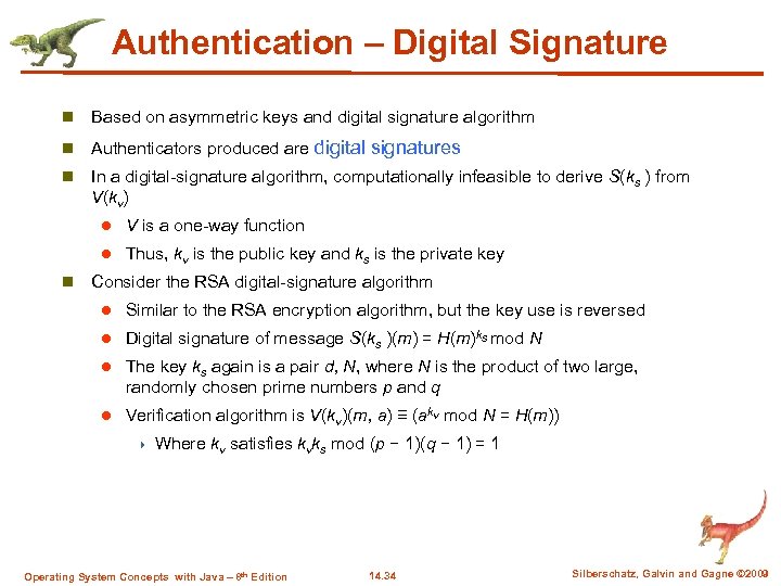 Authentication – Digital Signature n Based on asymmetric keys and digital signature algorithm n