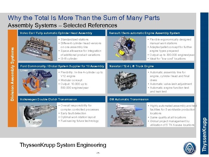 Why the Total Is More Than the Sum of Many Parts Assembly Systems –