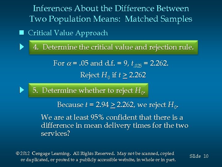 Inferences About the Difference Between Two Population Means: Matched Samples n Critical Value Approach