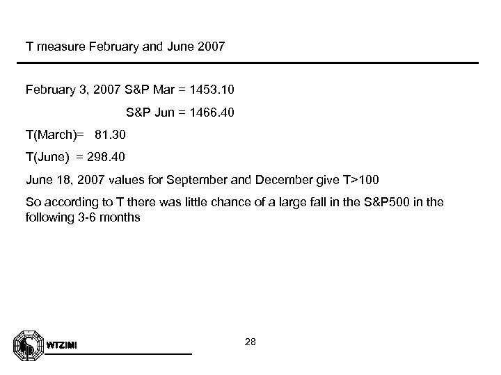 T measure February and June 2007 February 3, 2007 S&P Mar = 1453. 10