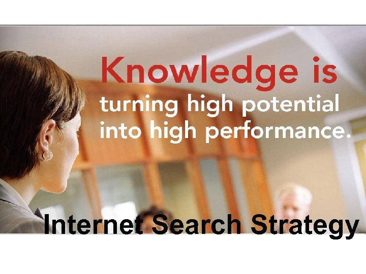 Internet Search Strategy 