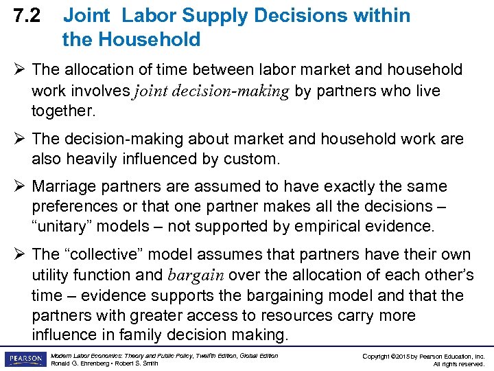 7. 2 Joint Labor Supply Decisions within the Household Ø The allocation of time