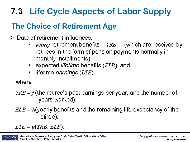 7. 3 Life Cycle Aspects of Labor Supply The Choice of Retirement Age Ø