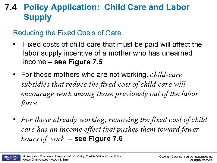 7. 4 Policy Application: Child Care and Labor Supply Reducing the Fixed Costs of