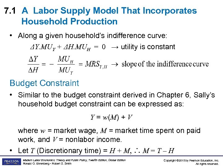7. 1 A Labor Supply Model That Incorporates Household Production • Along a given