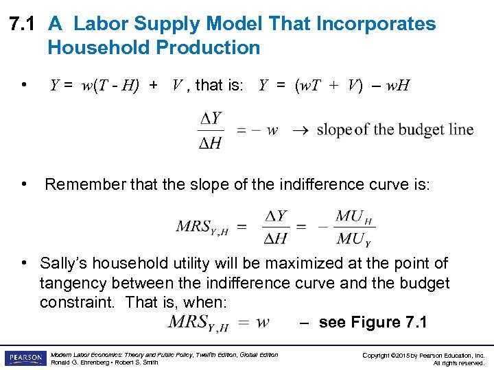 7. 1 A Labor Supply Model That Incorporates Household Production • Y = w(T