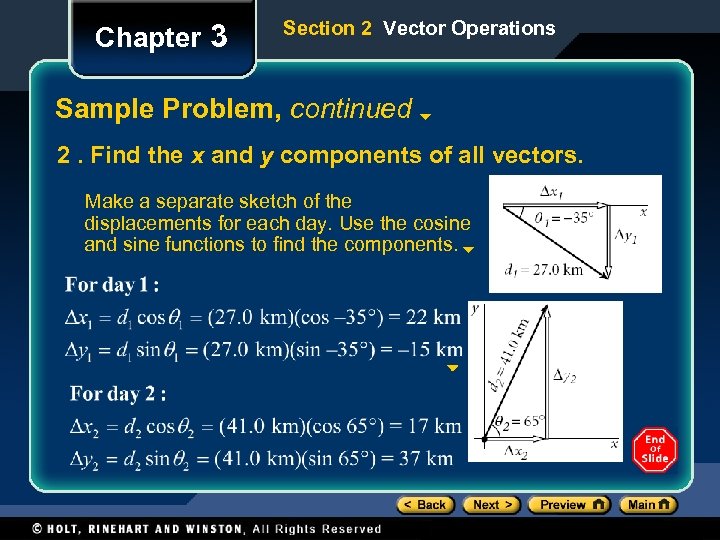 Chapter 3 Section 2 Vector Operations Sample Problem, continued 2. Find the x and