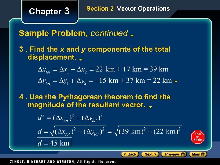 Chapter 3 Section 2 Vector Operations Sample Problem, continued 3. Find the x and