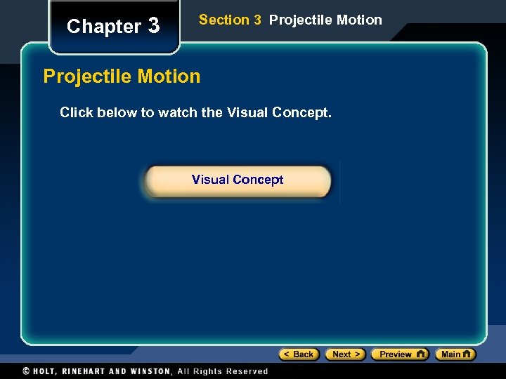 Chapter 3 Section 3 Projectile Motion Click below to watch the Visual Concept 