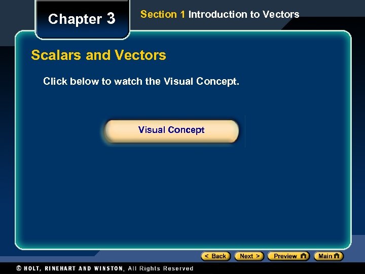 Chapter 3 Section 1 Introduction to Vectors Scalars and Vectors Click below to watch