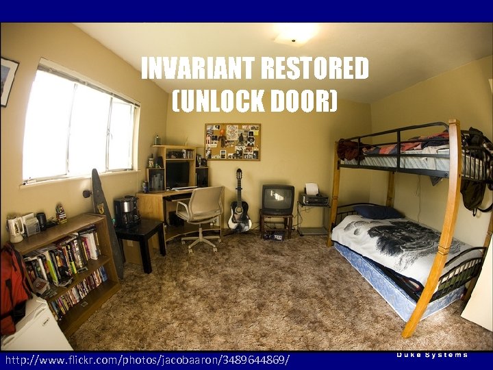 INVARIANT RESTORED (UNLOCK DOOR) http: //www. flickr. com/photos/jacobaaron/3489644869/ 