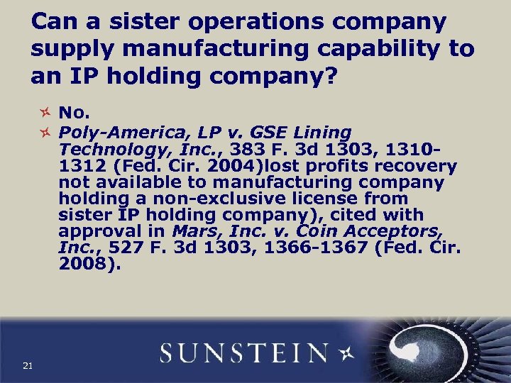 Can a sister operations company supply manufacturing capability to an IP holding company? No.