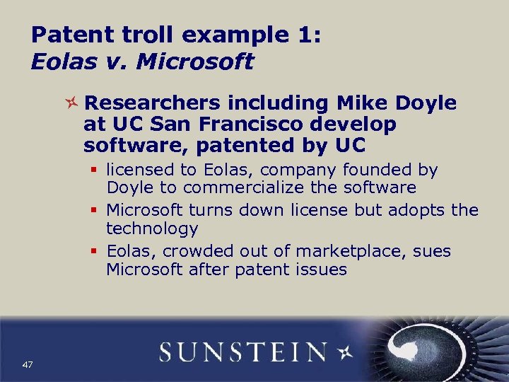 Patent troll example 1: Eolas v. Microsoft Researchers including Mike Doyle at UC San
