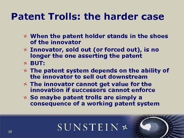 Patent Trolls: the harder case When the patent holder stands in the shoes of