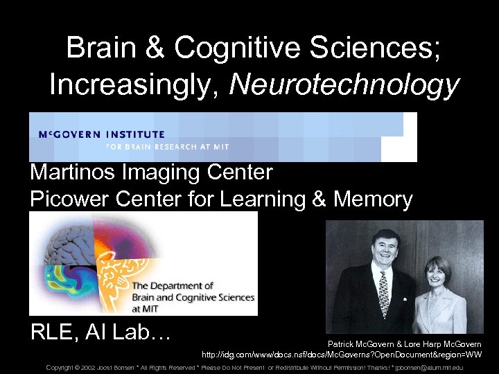 Brain & Cognitive Sciences; Increasingly, Neurotechnology Mc. Govern Institute for Brain Research Martinos Imaging