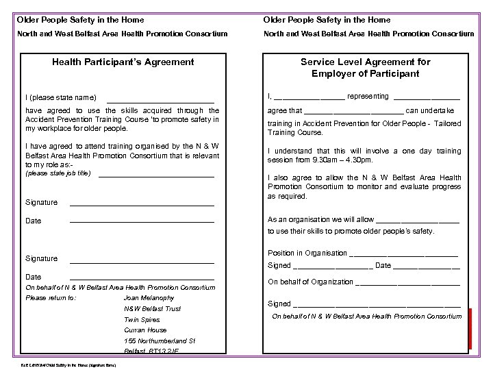 Older People Safety in the Home North and West Belfast Area Health Promotion Consortium