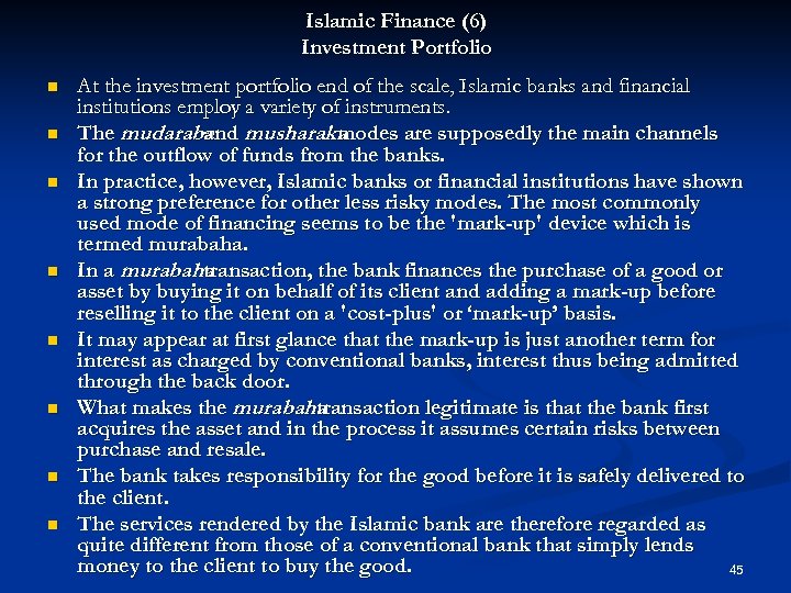 Islamic Finance (6) Investment Portfolio n n n n At the investment portfolio end