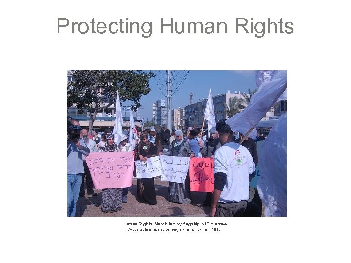 Protecting Human Rights March led by flagship NIF grantee Association for Civil Rights in