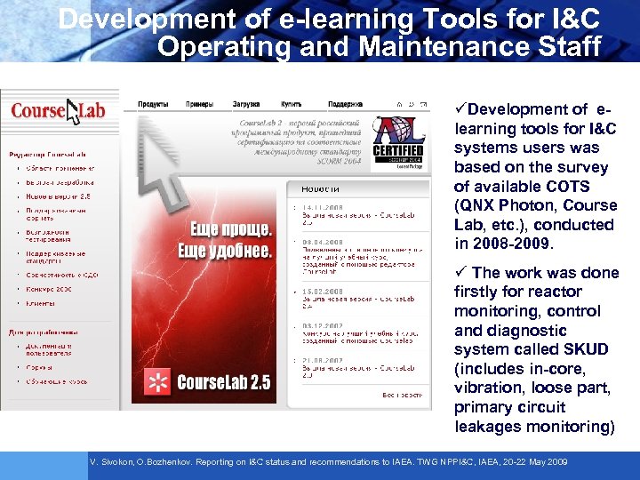 Development of e-learning Tools for I&C Operating and Maintenance Staff üDevelopment of elearning tools