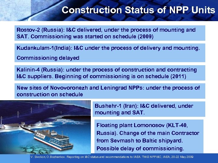 Construction Status of NPP Units Rostov-2 (Russia): I&C delivered, under the process of mounting