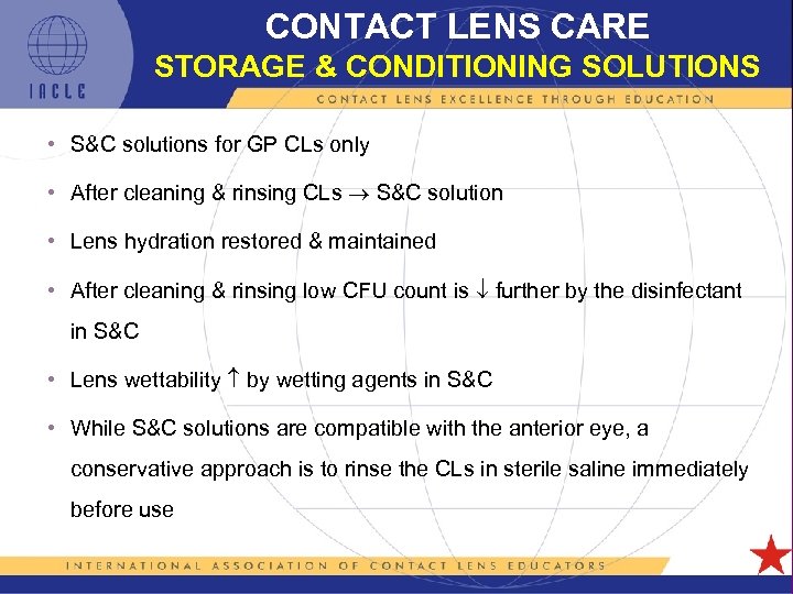 CONTACT LENS CARE STORAGE & CONDITIONING SOLUTIONS • S&C solutions for GP CLs only