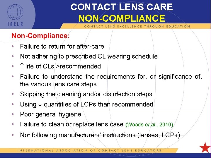CONTACT LENS CARE NON-COMPLIANCE Non-Compliance: • Failure to return for after-care • Not adhering