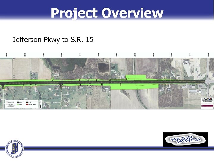 Project Overview Jefferson Pkwy to S. R. 15 