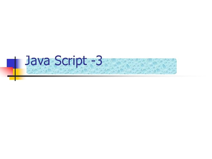 Java Script -3 