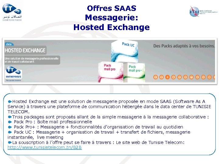 Offres SAAS Messagerie: Hosted Exchange est une solution de messagerie proposée en mode SAAS