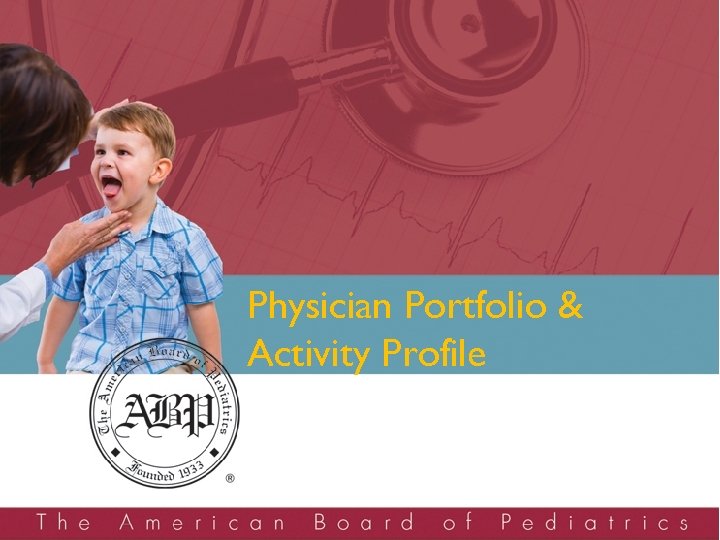 Physician Portfolio & Activity Profile 