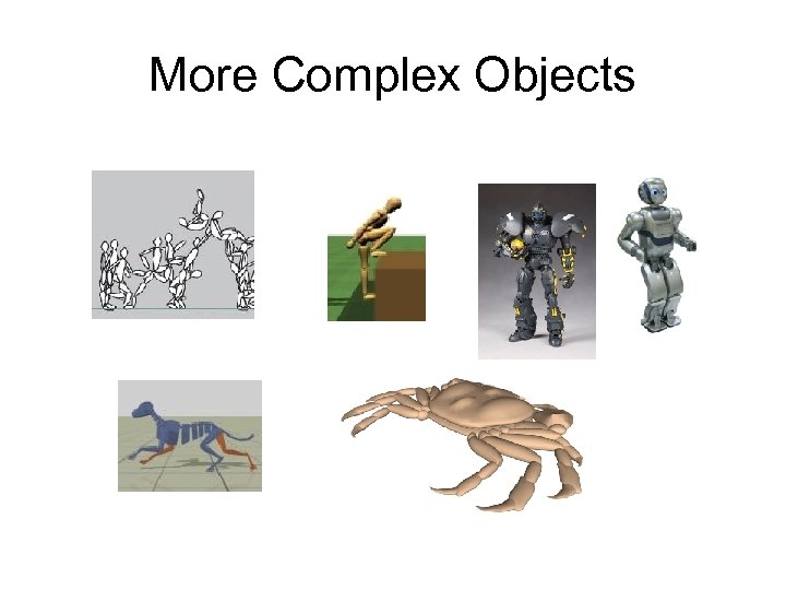 More Complex Objects 