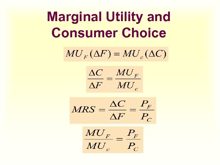 Marginal Utility and Consumer Choice 